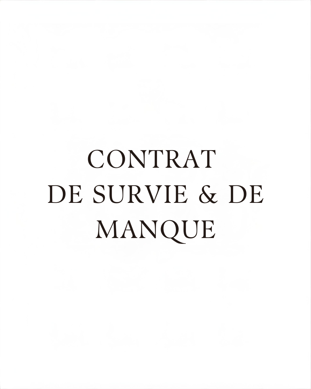 La dissolution des contrats de survie et de manque (souveraineté matérielle)