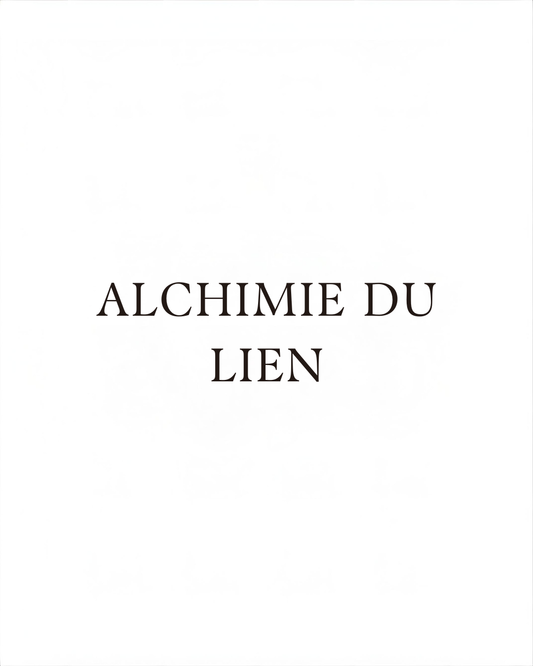 ALCHIMIE DU LIEN : Lecture, Soin & Déclenchement