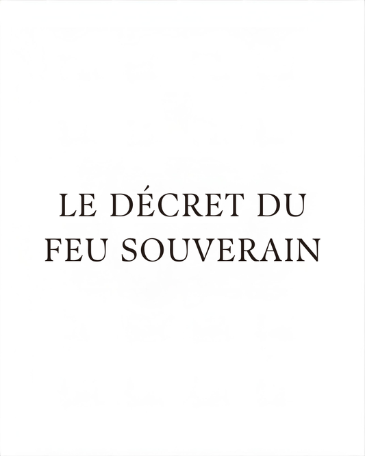 Le décret du feu souverain