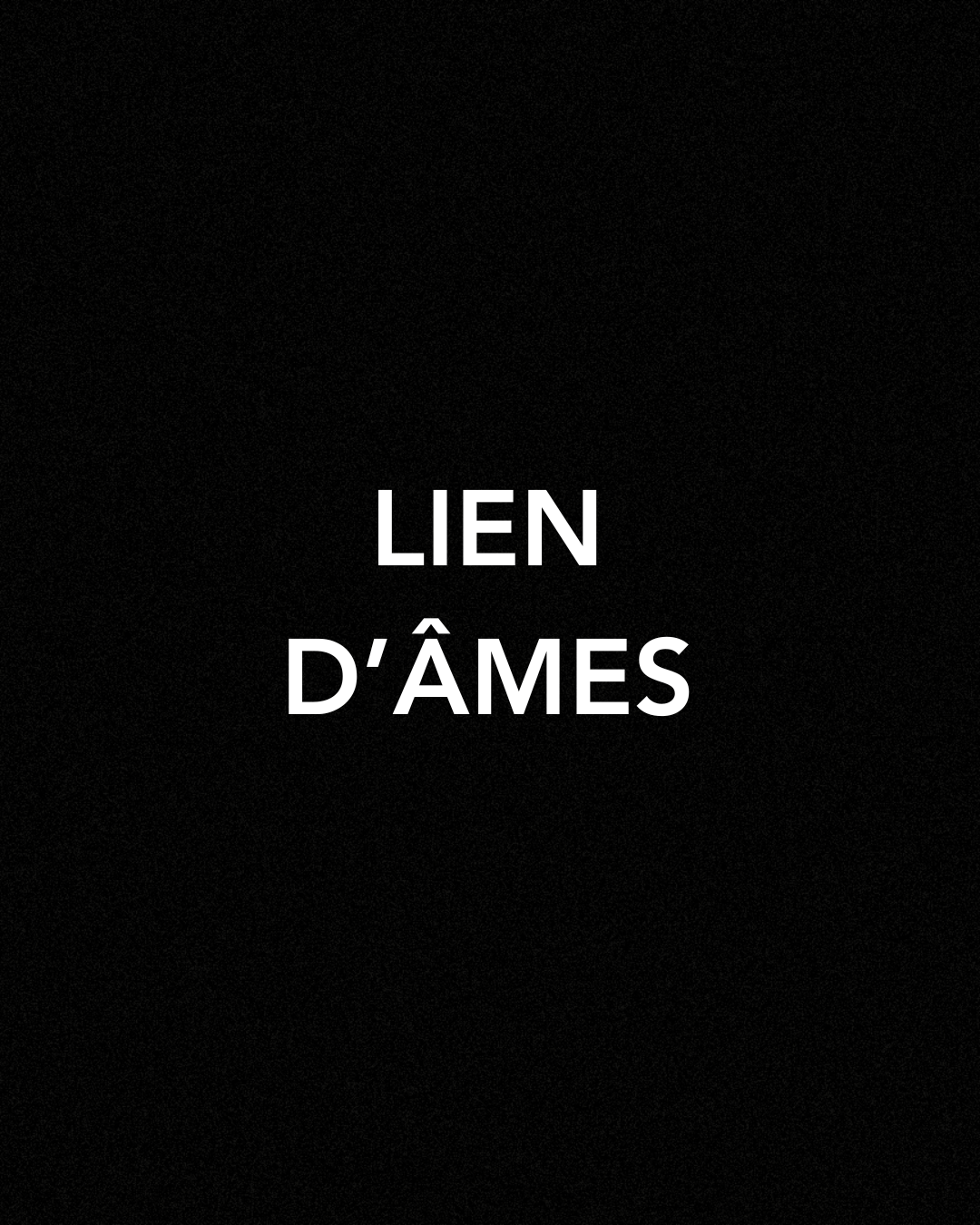 Lecture lien d'âmes (écrite)