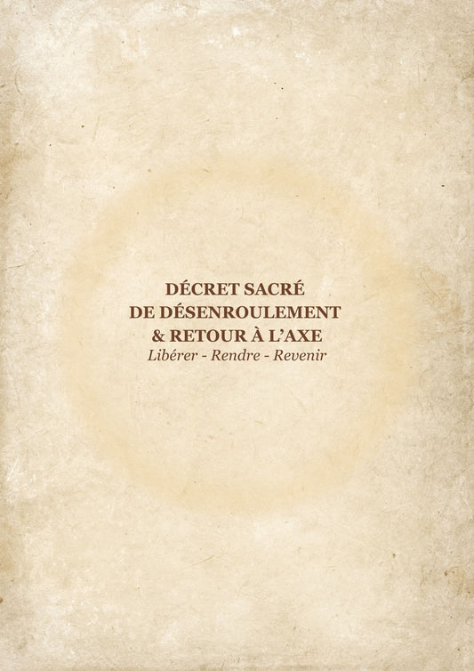 Décret de désenroulement & retour à l'axe
